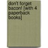 Don't Forget Bacon! [With 4 Paperback Books]