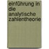 Einführung in die analytische Zahlentheorie