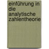 Einführung in die analytische Zahlentheorie door Komaravolu Chandrasekharan