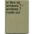 El Libro De Windows 7 / Windows 7 Inside Out