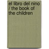 El libro del nino / The Book of the Children door Set Osho