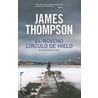 El noveno circulo de hielo / Lucifer's Tears door James Thompson