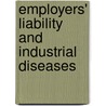Employers' Liability and Industrial Diseases door Fred Collins