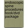 Endoscopic Spine Procedures Book/Dvd Package door Daniel H. Kim