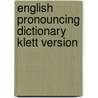 English Pronouncing Dictionary Klett Version door Daniel Jones
