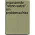 Erganzende "Wenn-Satze" - Ein Problemaufriss