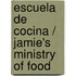 Escuela de cocina / Jamie's Ministry of Food