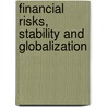 Financial Risks, Stability And Globalization door Central Banking Seminar 2000