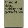 Financial Risks, Stability And Globalization by Central Banking Seminar 2000