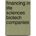 Financing In Life Sciences Biotech Companies