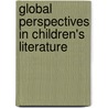 Global Perspectives In Children's Literature by Barbara Lehman