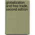 Globalization And Free Trade, Second Edition