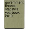 Government Finance Statistics Yearbook, 2010 by Not Available