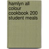Hamlyn All Colour Cookbook 200 Student Meals by Hamlyn Hamlyn