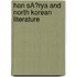 Han SÅRya And North Korean Literature