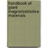 Handbook Of Giant Magnetostrictive Materials