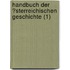 Handbuch Der ?Sterreichischen Geschichte (1)