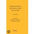 Health And Safety The Modern Legal Framework