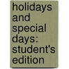 Holidays And Special Days: Student's Edition by Janice Rapley