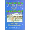 Holly Day's Cafe and Other Christmas Stories door Gerald R. Toner