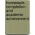 Homework Completion And Academic Achievement