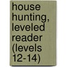 House Hunting, Leveled Reader (Levels 12-14) by Thomas R. Randall