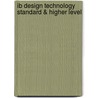 Ib Design Technology Standard & Higher Level by Susan Alder