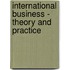 International Business - Theory and Practice