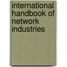 International Handbook Of Network Industries door Matthias Finger