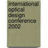 International Optical Design Conference 2002 door Paul K. Manhart