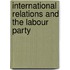 International Relations And The Labour Party