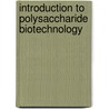 Introduction To Polysaccharide Biotechnology door Michael Tombs