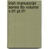 Irish Manuscript Series 8o Volume V.01 Pt.01