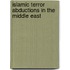 Islamic Terror Abductions In The Middle East