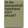 Ist Die Wissenskluft Hypothese Noch Aktuell? door Anna M. Lle