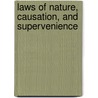 Laws of Nature, Causation, and Supervenience by Michael Tooley