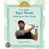 Lee Sobre Tiger Woods/Read About Tiger Woods door Stephen Feinstein