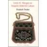Lewis H. Morgan On Iroquois Material Culture door Elizabeth Tooker