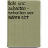 Licht Und Schatten - Schatten Ver Ndern Sich