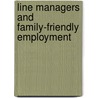 Line Managers And Family-Friendly Employment door Sue Yeandle