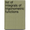 List Of Integrals Of Trigonometric Functions door John McBrewster