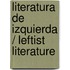 Literatura de izquierda / Leftist Literature