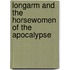 Longarm and the Horsewomen of the Apocalypse