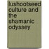 Lushootseed Culture and the Shamanic Odyssey