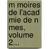 M Moires De L'Acad Mie De N Mes, Volume 2...