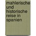 Mahlerische Und Historische Reise In Spanien