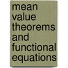 Mean Value Theorems And Functional Equations door T. Riedel