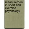 Measurement In Sport And Exercise Psychology door Robert C. Eklund