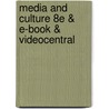Media And Culture 8E & E-Book & Videocentral door Richard Campbell