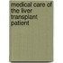 Medical Care Of The Liver Transplant Patient
